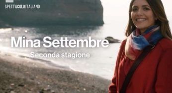 Quando inizia Mina Settembre 2? Data ufficiale, cast, novità, anticipazioni
