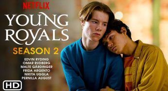 Quando esce Young Royals 2? Data ufficiale, Netflix, cast, novità